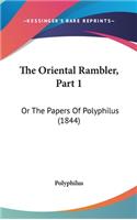 The Oriental Rambler, Part 1