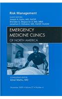 Risk Management, An Issue of Emergency Medicine Clinics