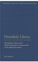 Disorderly Liberty