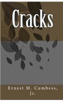 Cracks: Ernest M. Cumbess, Jr.