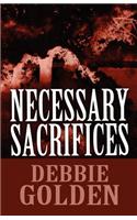 Necessary Sacrifices