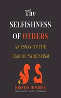 Selfishness of Others