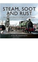 Steam, Soot and Rust