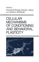 Cellular Mechanisms of Conditioning and Behavioral Plasticity