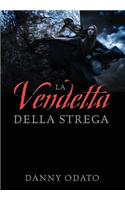 La Vendetta Della Strega