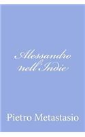 Alessandro nell'Indie: (Italian)