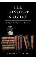 Longest Suicide