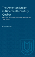 American Dream in Nineteenth-Century Quebec