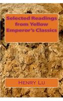 Selected Readings from Yellow Emperor's Classics