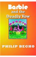 Barbie and the Deadly Vow