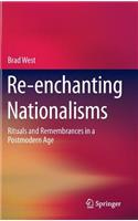 Re-Enchanting Nationalisms