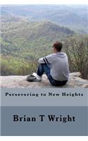 Persevering to New Heights