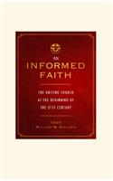 An Informed Faith