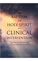 Baptism of the Holy Spirit as a Clinical Intervention