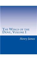 Wings of the Dove, Volume 1