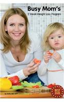 Busy Mom's 2 Week Weight Loss Program