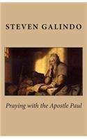 Praying with the Apostle Paul