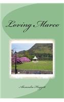 Loving Marco