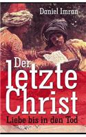 Der letzte Christ - Liebe bis in den Tod