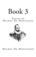 Essays of Michel De Montaigne