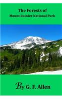 The Forests of Mount Rainier National Park
