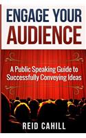 Engage Your Audience