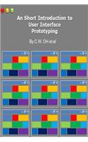 A Short Introduction to User Interface Prototyping (For Software Development Pro