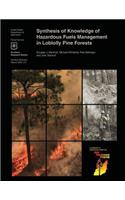 Synthesis of Knowledge of Hazardous Fuels Management in Loblolly Pine Forests: (English)