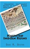 Haunted Indian Ruins
