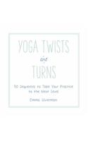 Yoga Twists and Turns