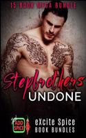 Stepbrothers Undone: 15 Book Excite Spice Mega Bundle