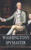 Washington's Spymaster