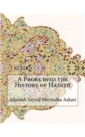 A Probe Into the History of Hadith