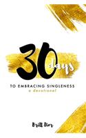 30 Days to Embracing Singleness: A Devotional(English)
