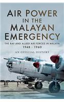 Air Power in the Malayan Emergency