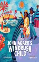 John Agard's Windrush Child