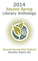 2014 Second Spring Literary Anthology
