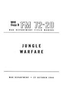 FM 72-20 Jungle Warfare(1944) by United States. War Department. General Staff