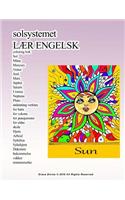 solsystemet LÆR ENGELSK coloring bok Sol Måne Mercury Venus Jord Mars Jupiter Saturn Uranus Neptune Pluto utdanning verktøy for barn for voksne for pensjonister for eldre: skole Hjem Arbeid Sykehus Sykehjem Dekorere hukommelse vakker minnesmerke