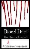 Blood Lines: A Collection of Horror Stories