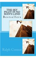 The Sky Pilot in No Man's Land: Best Seller