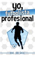 Yo, futbolista profesional