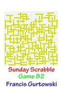 Sunday Scrabble Game 82