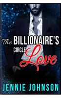 The Billionaire's Circle: Love