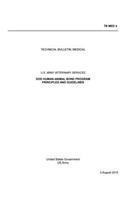 Technical Bulletin, Medical DOD Human-Animal Bond Program Principles and Guidelines U.S. ARMY VETERINARY SERVICES 3 August 2015