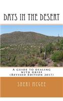 Days in the Desert Revised Edition 2017: A guide to dealing with Grief(English)