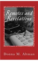 Remotes and Revelations