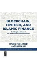 Blockchain, Fintech, and Islamic Finance