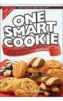 One Smart Cookie: All Your Favorite Cookies, Squares, Brownies and Biscotti...with Less Fat