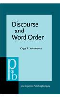 Discourse and Word Order: (6 Pragmatics & Beyond Companion Series)